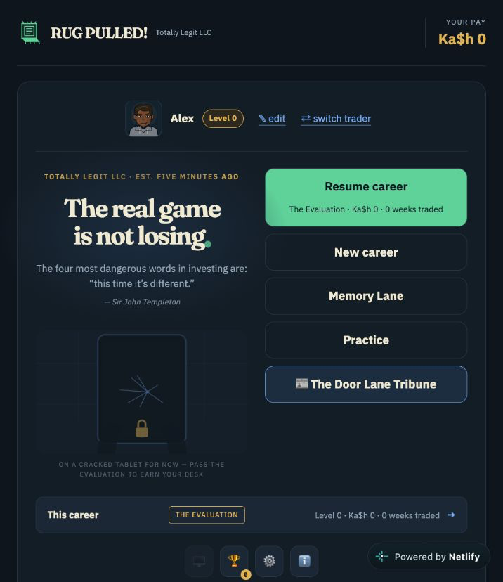 Rug Pulled trader management screen